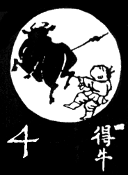 4. Capturing the Bull (得牛)